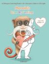 Monolo's Color My Feelings: Colorea Mis Sentimientos. A Bilingual English-Spanish Coloring Book for Kids