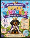 Moose Theodore's Kindness Activity Book
