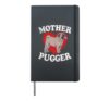 Mother Pugger Shirt Pug Mom Pug Shirts For Women Pug Shirt Hardcover Journal, Black