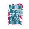 Mountain Rescue Poster - Wellness Wall Art for Home or Office - 13x19