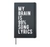 My Brain is 99% Song Lyrics Funny & Cool Music Lover Gifts Hardcover Journal, Black