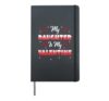 My Daughter Is My Valentine Dad Mom Date Valentine's Day Hardcover Journal, Black