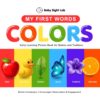 My First Words - Colors: Early Learning Picture Book for Babies and Toddlers