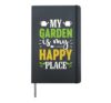 My Garden Is My Happy Place Gardening Plant Lover Gardener Hardcover Journal, Black
