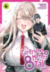 My Girlfriend is 8 Meters Tall Vol. 6