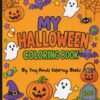 My Halloween Coloring Book: 32 bold and easy coloring pages for children