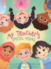 My Teacher's Special Wishes