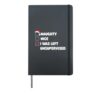 Naughty Nice I Was Left Unsupervised - Xmas Pajamas Hardcover Journal, Black
