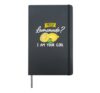 Need Lemonade I am Your Girl - Funny Lemonade Girl Hardcover Journal, Black