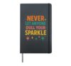 Never Let Anyone Dull Your Sparkle Hardcover Journal, Black