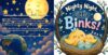 Nighty Night, Little Binks!: A Cozy Rhyming Bedtime Story for Toddlers and Preschoolers About Siblinghood, Cozy Family Adventures, and Winding Down for Sleep