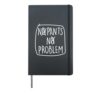 no pants no problem Hardcover Journal, Black