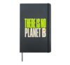 No Planet B Ecology Sustainability Environmentalist Hardcover Journal, Black