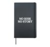 No Risk No Story Hardcover Journal, Black