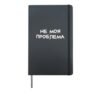 Not My Problem Funny Russian Slang Saying Cyrillic Hardcover Journal, Black