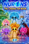 Nurons The Character Book: Meet the Nurons of Nuropolis