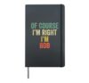 OF COURSE I'M RIGHT I'M BOB Shirt Birthday Gifts Funny Hardcover Journal, Black