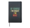 OF COURSE I'M RIGHT I'M MIKE Shirt Birthday Gifts Funny Hardcover Journal, Black
