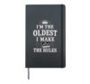 Oldest Child I Make The Rules Funny Sibling Humor Hardcover Journal, Black