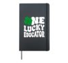 One Lucky Educator Teacher St Patrick's Day Hardcover Journal, Black