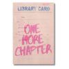 One More Chapter Vintage Library Card Bookish Quote Wall Art Reading Decor