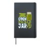 Open Pickle Jar 5 Dollar - pickle eating Hardcover Journal, Black