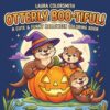 Otterly Boo-tiful - A Cute & Funny Halloween Coloring Book: Bold and Easy Otter Coloring Book with Cute Costumes, Pumpkins, and Playful Halloween Adventures for Kids