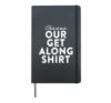 Our Get Along Shirt Siblings Sisters Brothers Parenting 101 Hardcover Journal, Black