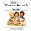 Phonics, Stories & Values: Phonics, Stories & Values: 6 Decodable Stories That Build Literacy Skills & Character — Readers, Workbook & Coloring Book in One