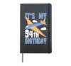 Pilot 94th Birthday Party Aircraft Aviator Airplane Flight Hardcover Journal, Black
