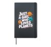 Planets Just A Girl Who Loves Planets Hardcover Journal, Black