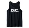 Plot Thickener Fun Book Fair Book Lover Joke Tank Top