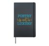 Poetry is not a luxurious inspirational world poetry day Hardcover Journal, Black