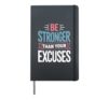 Positive Be Stronger Than Your Excuses Quote Men Women Kids Hardcover Journal, Black