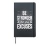 Positive Be Stronger Than Your Excuses Quote Men Women Kids Hardcover Journal, Black