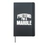 Pretend I'm a Marble Funny Matching Halloween Costume Hardcover Journal, Black