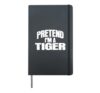 Pretend I'm a Tiger Funny Halloween Costume Hardcover Journal, Black