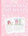 Primary Journal With Picture Box: Cute Pink Marble Draw and Write Composition Book for Girls Grades K-2, Half Page Dotted Midline Ruled Pages for Creative Story Writing with Top Drawing Space