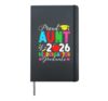 Proud Aunt Of A 2026 Kindergarten Graduate Graduation Hardcover Journal, Black