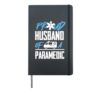 Proud Husband Of An Paramedic Hardcover Journal, Black