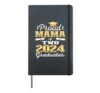 Proud Mama of Two 2024 Graduate Class 2024 Graduation family Hardcover Journal, Black