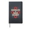 Radicalized By Basic Decency Floral Empowerment Hardcover Journal, Black