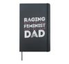 Raging Feminist Dad Hardcover Journal, Black