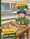 Read-Alone Book Three | Decodable Stories For Beginning Readers Level 1 Kindergarten and 1st Grade: 20 Phonics Stories With Combinations SH, CH, WH, SK, NK, CK, NK (Decodable Readers Kindergarten)