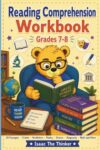 Reading Comprehension Workbook for Kids Grades 7-8: 20 Passages in Fiction, Nonfiction, Poetry, Drama, Biography, Myth and More with Questions and Analysis | Grades 7-8