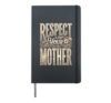 Respect Your Mother Earth Day/Mothers Day Nature Lover Hardcover Journal, Black