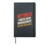 Retirement Retired Under New Management See Wife For Details Hardcover Journal, Black