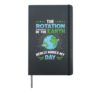 Rotation Of Earth Makes My Day Science Funny Physicist Hardcover Journal, Black