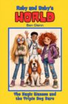 Ruby and Zuby's World: The Magic Glasses and the Triple Dog Dare