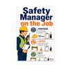 Safety Manager on the Job Poster - EHS Leaders Office Decor - 13x19